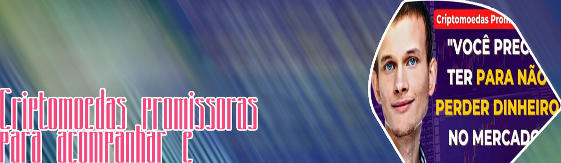 Criptomoedas promissoras em